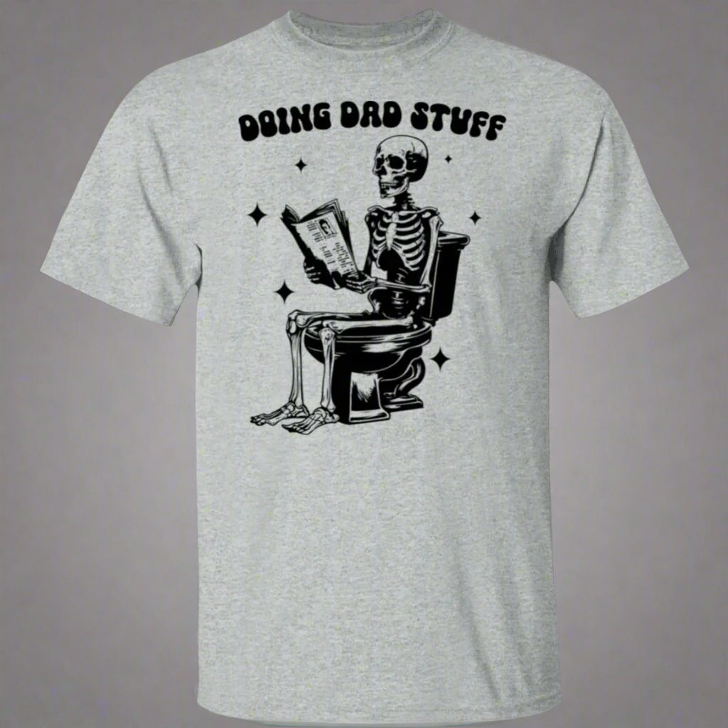 Doing Dad Stuff T-shirt
