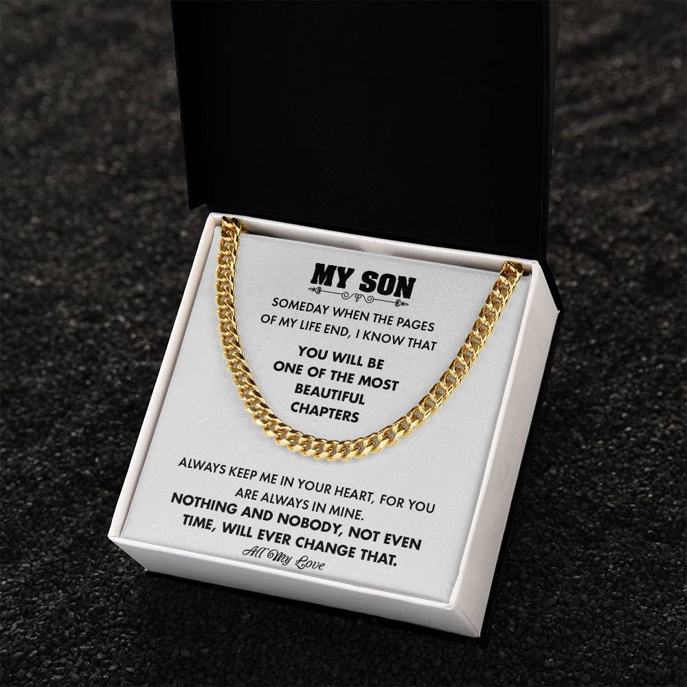 To My Son | You Will Be One Of The Most Beautiful Chapters | Cuban Link Chain