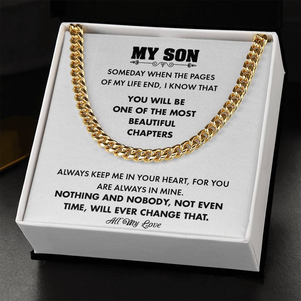 To My Son | You Will Be One Of The Most Beautiful Chapters | Cuban Link Chain