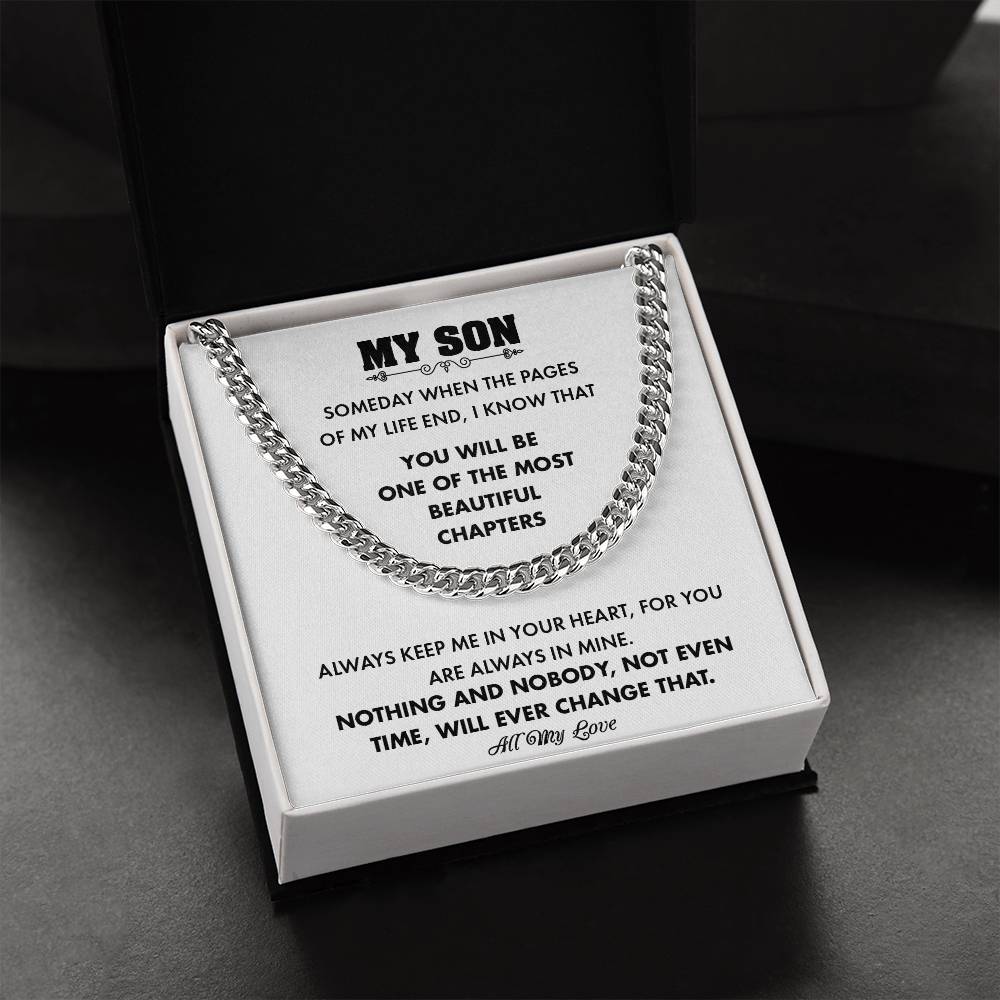 To My Son | You Will Be One Of The Most Beautiful Chapters | Cuban Link Chain