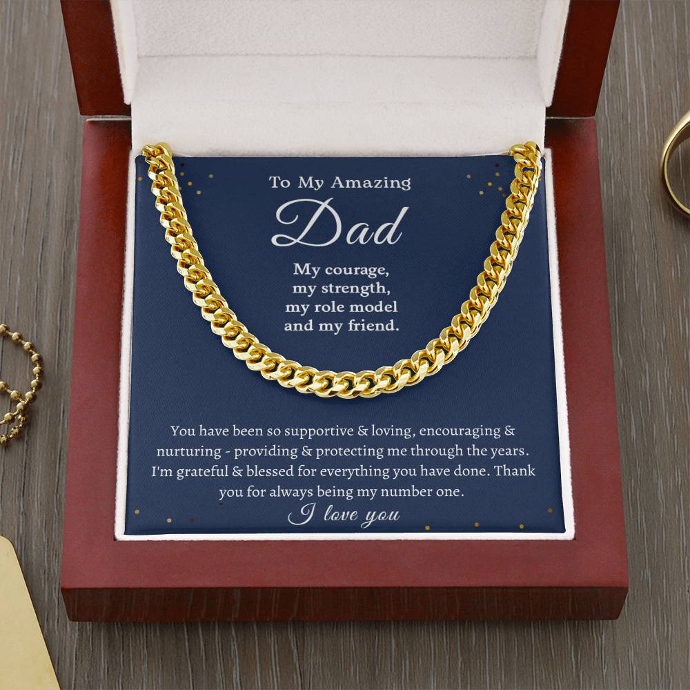 To My Amazing Dad | My Courage, My Strength, My Friend | Cuban Link Chain