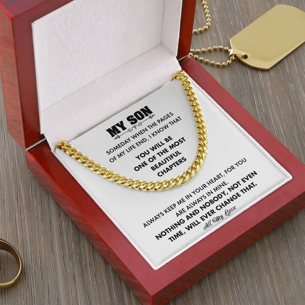 To My Son | You Will Be One Of The Most Beautiful Chapters | Cuban Link Chain