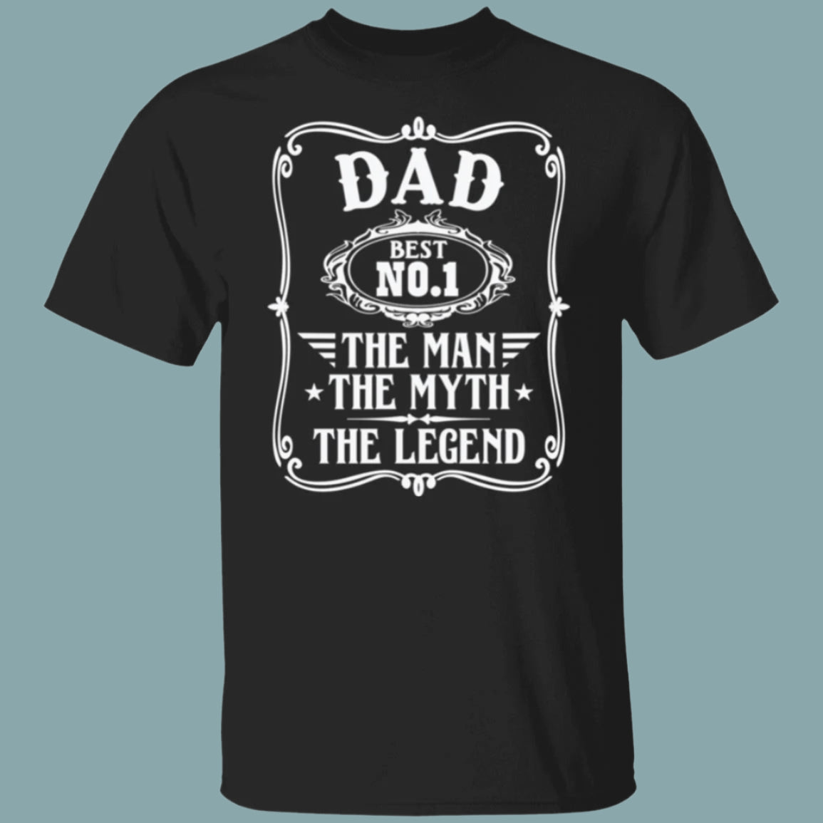 Dad: Man, Myth, Legend T-shirt