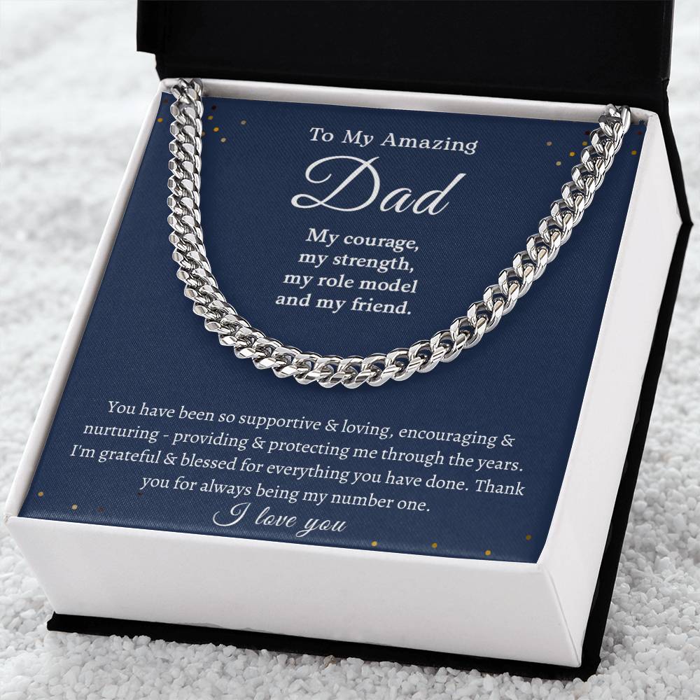 To My Amazing Dad | My Courage, My Strength, My Friend | Cuban Link Chain